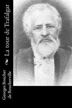 Paperback La tour de Trafalgar [French] Book