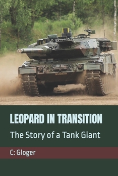 Paperback LEOPARD IN TRANSITION: The Story of a Tank Giant Book