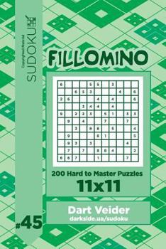 Paperback Sudoku Fillomino - 200 Hard to Master Puzzles 11x11 (Volume 45) Book