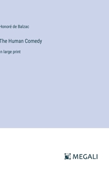 Hardcover The Human Comedy: in large print Book