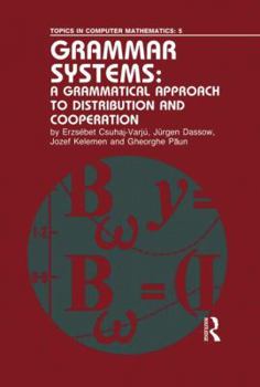 Hardcover Grammar Systems: A Grammatical Approach to Distribution and Cooperation Book