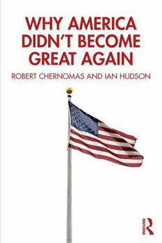 Paperback Why America Didn't Become Great Again Book