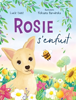 Hardcover Rosie s'enfuit [French] Book