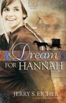 Hannah's Dream - Book #1 of the Hannah's Heart