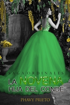 La novena hija del conde (Saga Ordinales nº 1) - Book #1 of the Saga Ordinales