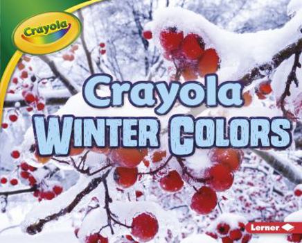 Crayola® Winter Colors - Book  of the Crayola® Seasons