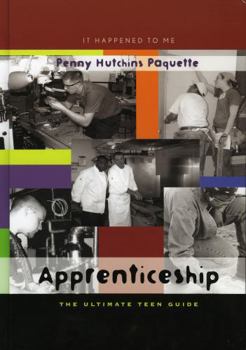 Hardcover Apprenticeship: The Ultimate Teen Guide Book