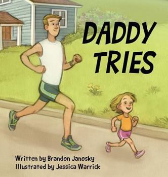 Hardcover Daddy Tries Book