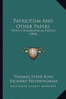 Paperback Patriotism And Other Papers: With A Biographical Sketch (1864) Book