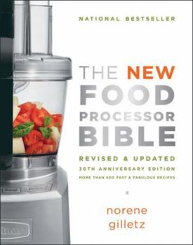 Paperback The New Food Processor Bible Book