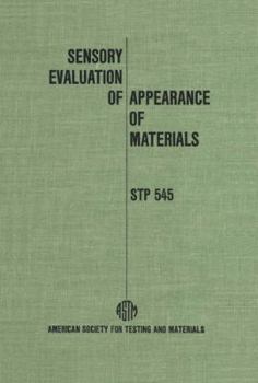 Hardcover Sensory Evaluation of Appearance of Materials (Stp 545) Book