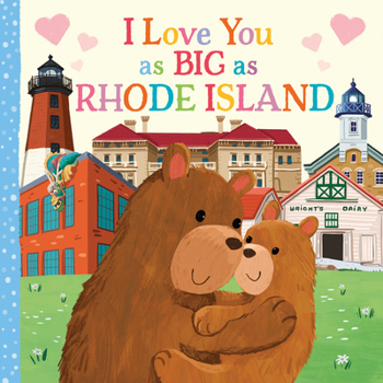 Board book I Love You as Big as Rhode Island Book