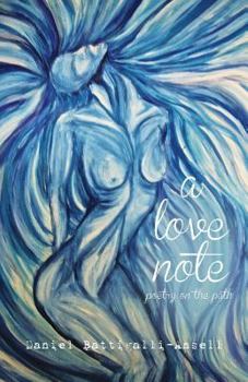 Paperback A Love Note: Poetry on the Path Book