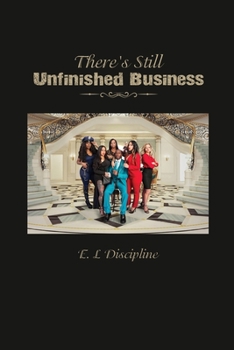 Paperback There's Still Unfinished Business Book