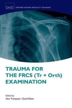 Paperback Trauma for the Frcs (Tr + Orth) Examination Book