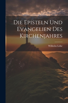 Paperback Die Episteln und Evangelien des Kirchenjahres [German] Book