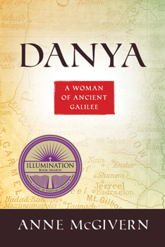 Paperback Danya: A Woman of Ancient Galilee Book