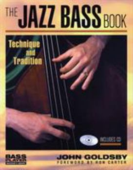 Paperback The Jazz Bass Book: Technique and Tradition Book