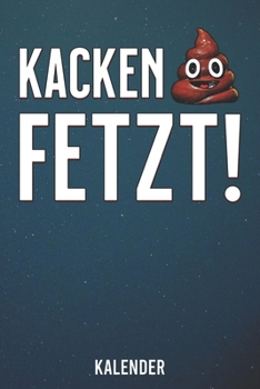 Paperback Kalender: 2020 A5 1 Woche 2 Seiten - 110 Seiten - Kacken Fetzt [German] Book