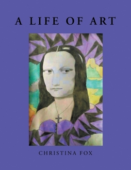 Paperback A Life of Art Book