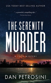 Paperback The Serenity Murder: A Luca Mystery Crime Thriller Book