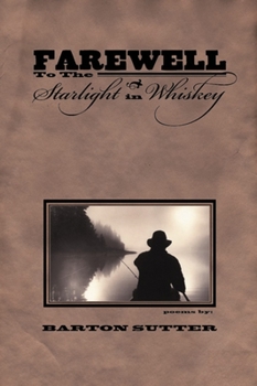 Paperback Farewell to the Starlight in Whiskey Book