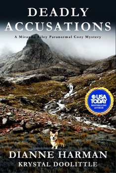 Deadly Accusations: A Miranda Riley Paranormal Cozy Mystery - Book #3 of the Miranda Riley PI