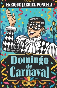 Paperback Domingo de Carnaval y otros textos cómicos [Spanish] Book