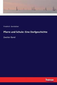 Paperback Pfarre und Schule: Eine Dorfgeschichte: Zweiter Band [German] Book
