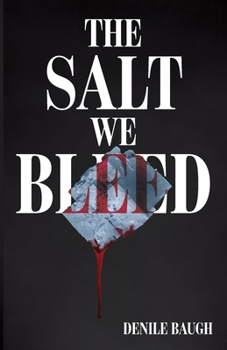 Paperback The Salt We Bleed Book