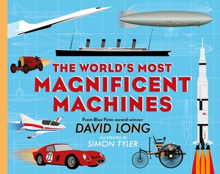Hardcover The World's Most Magnificent Machines Book