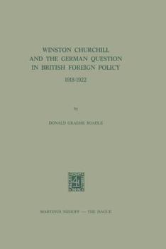Paperback Winston Churchill and the German Question in British Foreign Policy, 1918-1922 Book