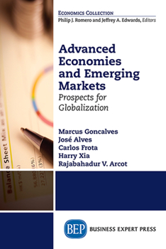 Paperback Advanced Economies and Emerging Markets: Prospects for Globalization Book