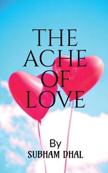 Paperback The Ache of Love Book
