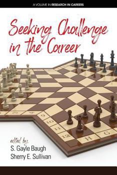 Paperback Seeking Challenge in the Career Book