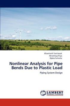 Paperback Nonlinear Analysis for Pipe Bends Due to Plastic Load Book