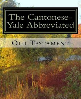 Paperback Cantonese-Yale Abbreviated Old Testament Book