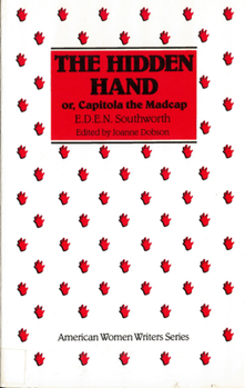 Paperback The Hidden Hand: Or, Capitola the Madcap by E. D. E. N. Southworth Book