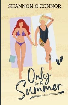 Only for the Summer - Book  of the Summers in Seaside
