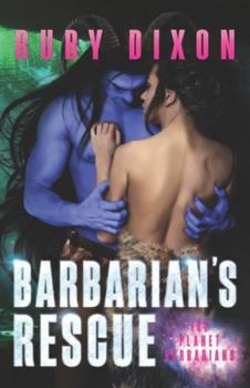 Paperback Barbarian's Rescue: A SciFi Alien Romance Book