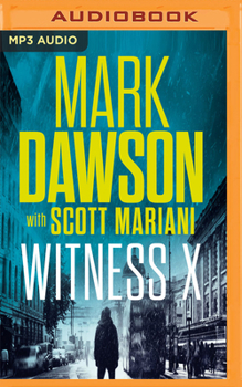 Witness X - Book #2 of the Group Fifteen Files