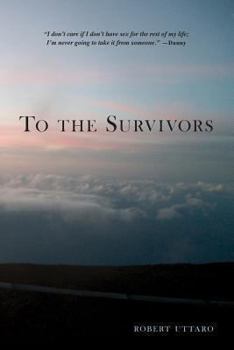 Paperback To the Survivors: One Man's Journey as a Rape Crisis Counselor with True Stories of Sexual Violence Book