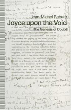 Paperback Joyce Upon the Void: The Genesis of Doubt Book