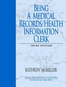 Paperback Being a Medical Records/Health Information Clerk Book