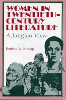 Paperback Women in Twentieth-Century Literature: A Jungian View Book