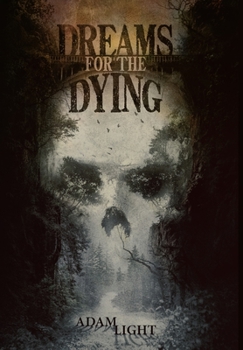 Hardcover Dreams for the Dying Book