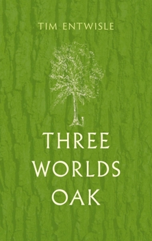 Hardcover Three Worlds Oak Book
