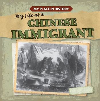 Paperback My Life As a Chinese Immigrant (My Place in History) Book