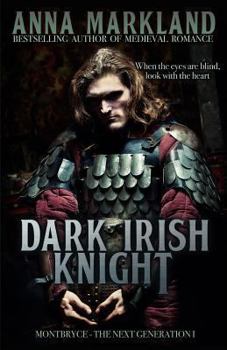 Dark Irish Knight - Book #4 of the Montbryce Legacy