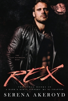 Paperback Rex (A Dark & Dirty Sinners' MC: MC Romance Book